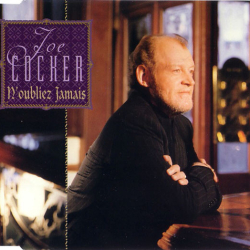 Обложка трека "Joe Cocker - N'oubliez Jamais"